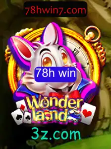 Explorando o Mundo de Wonderland: O Jogo Revolucionário com a Estratégia 78h Win